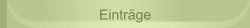 Einträge